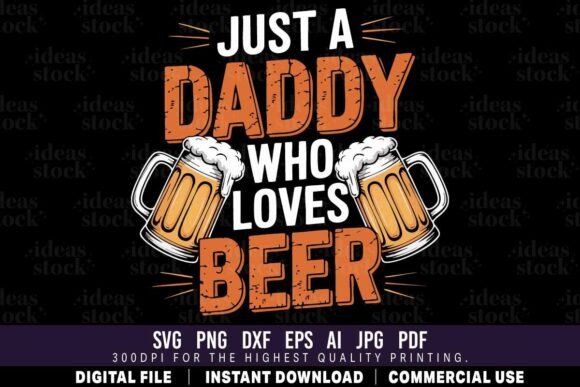 Beer Lover Dad SVG Funny Quote Graphics for Crafts