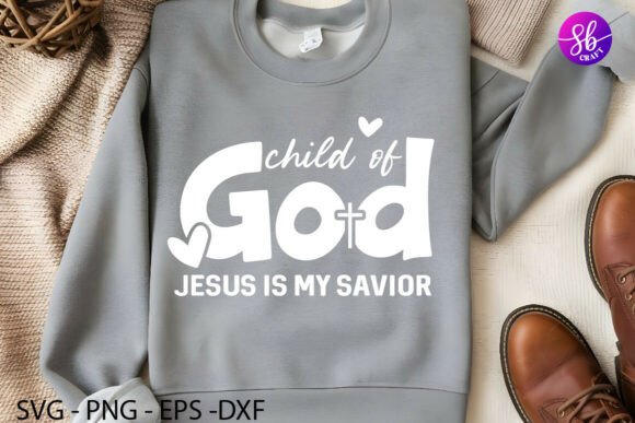 Child of God Jesus is My Savior Graphics for Crafts