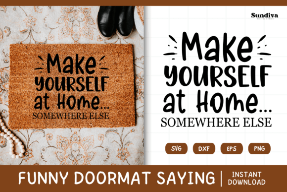 Funny Doormat Quote Rug Mat SVG 11: A Crafts and Graphics Review