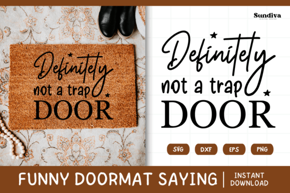 Funny Doormat Quote Rug Mat SVG 23 Graphics for Crafts