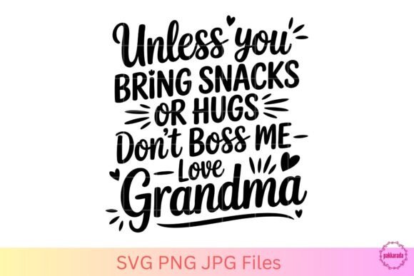 Funny Grandma SVG - Grandma Quote for Crafts and Graphics