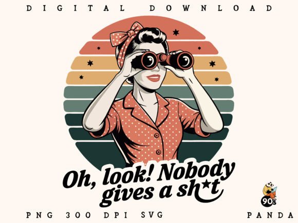 Funny Retro Woman PNG,SVG Humorous Quote Graphics for Crafts