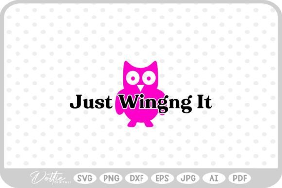 Owl Quote Bird Phrase SVG PNG DXF for Graphics and Crafts